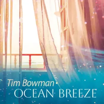 Tim Bowman - Ocean Breeze