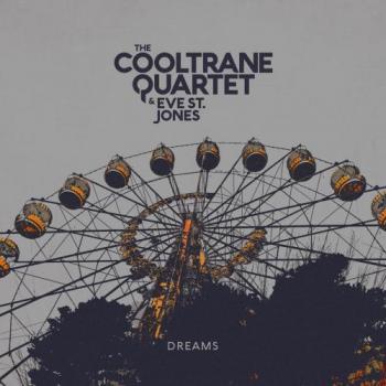 The Cooltrane Quartet & Eve St. Jones - Dreams