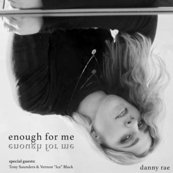 Danny Rae - Enough For Me