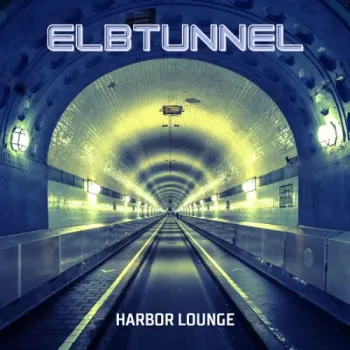 ELBTUNNEL - Harbor Lounge