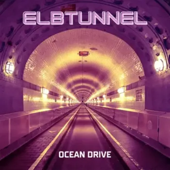 Elbtunnel - Ocean Drive