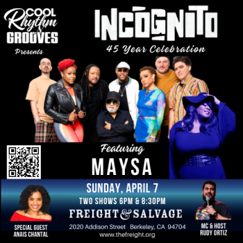 Incognito featuring Maysa @ Freight & Salvage