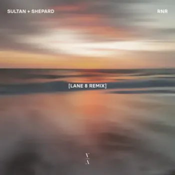 Sultan + Shepard - RnR (Lane 8 Remix) 