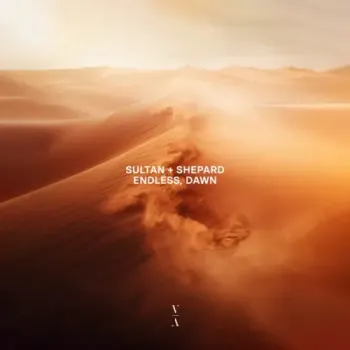 Sultan + Shepard - Endless, Dawn