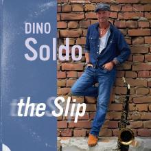 Dino Soldo - The Slip