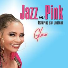 Jazz In Pink - Glow