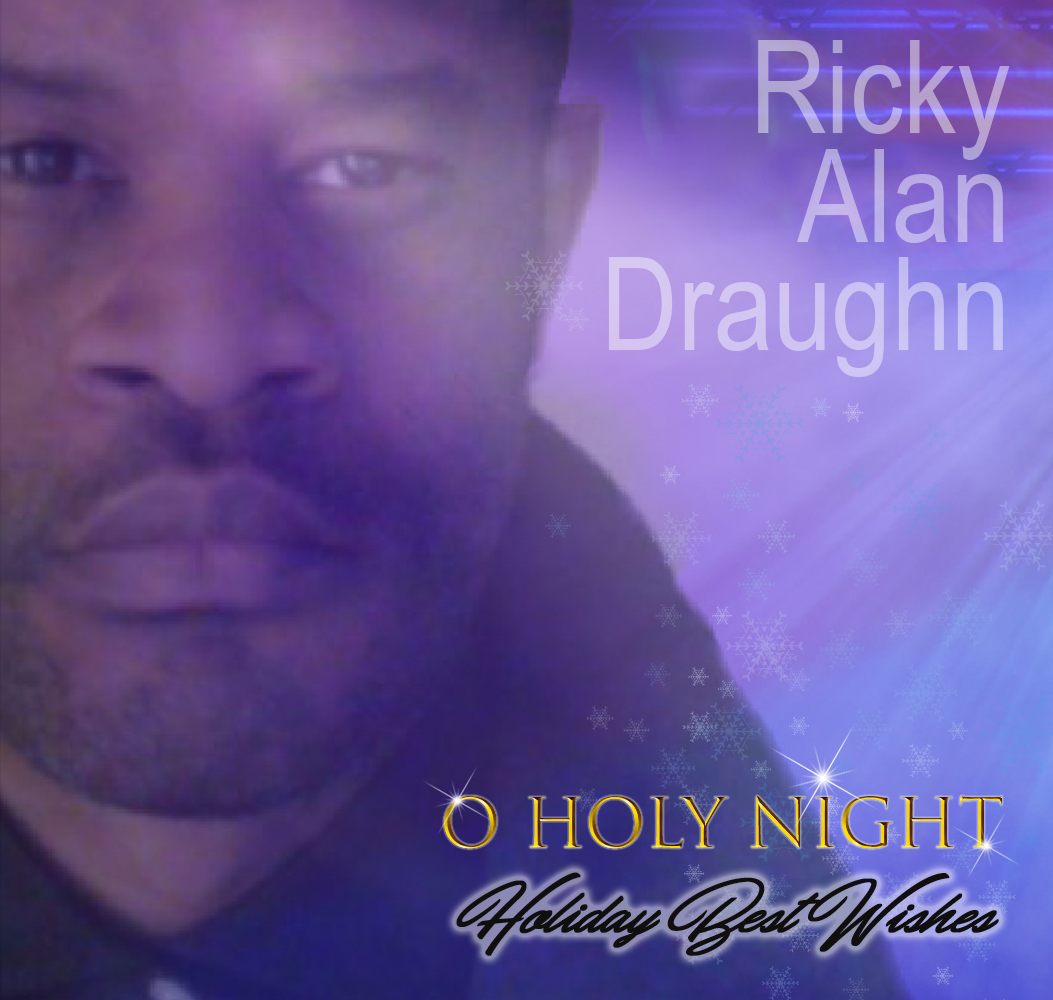 Ricky Alan Draughn - Holiday Best Wishes