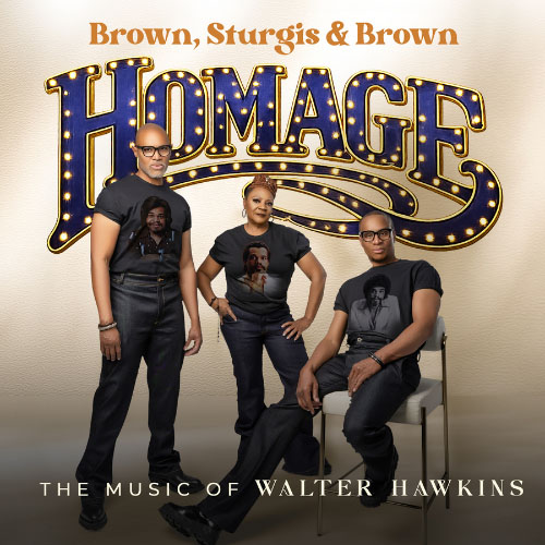 Brown, Sturgis & Brown - Homage - The Music of Walter Hawkins cover