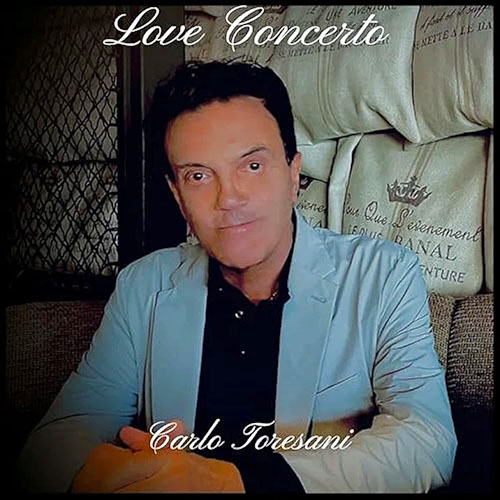Carlo Toresani - Love Concerto