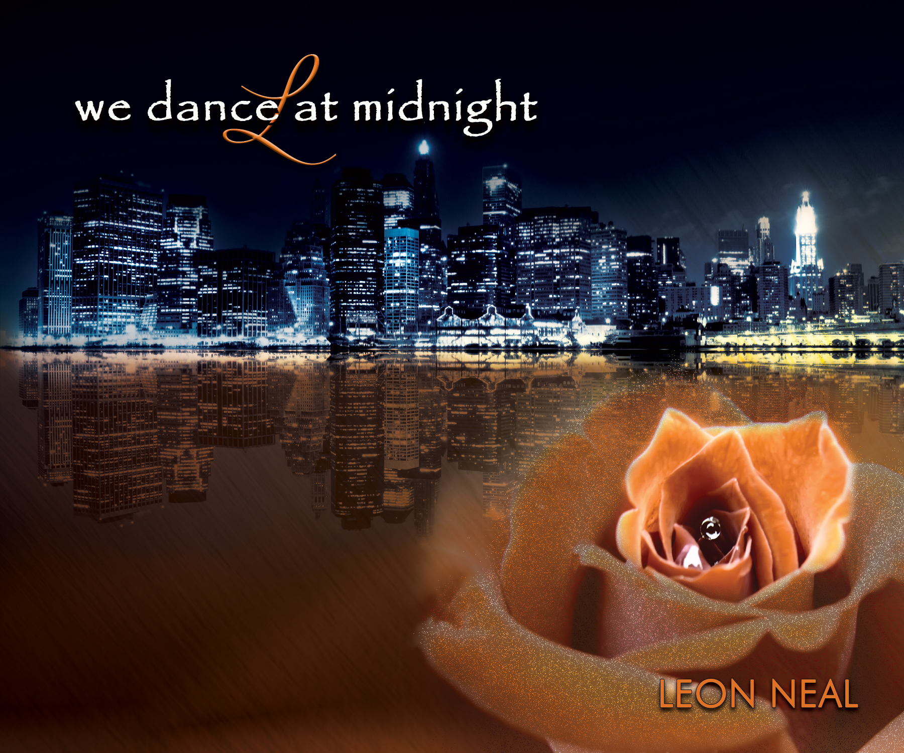 Leon Neal - We Dance At Midnight