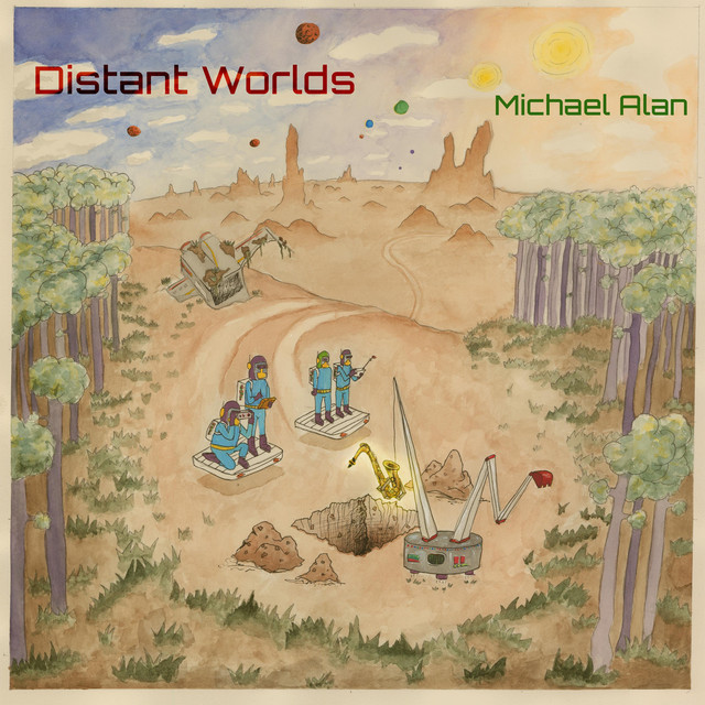 Michael Alan - Distant Worlds