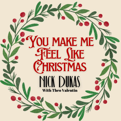 Nick Dukas - You Make Me Feel Like Christmas cover