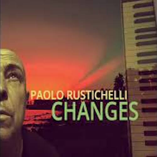 Paolo Rustichelli - Changes