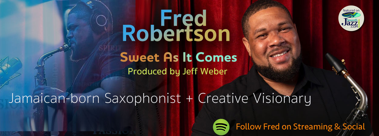 Fred Robertson - Sweet As It Comes