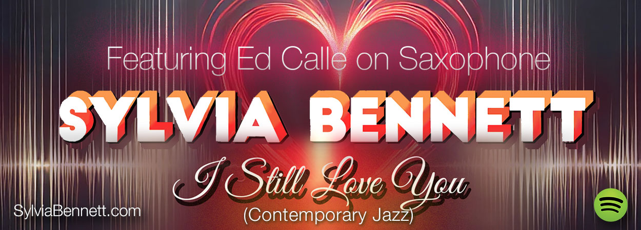 Sylvia Bennett - I Still Love You