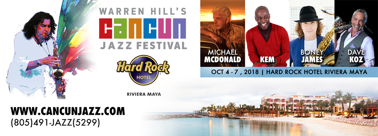 Warren Hill's Cancun Jazz Festival