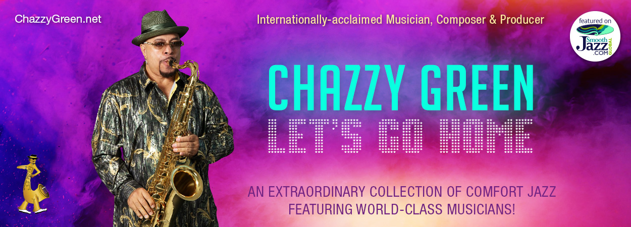 Chazzy Green - Let's Go Home