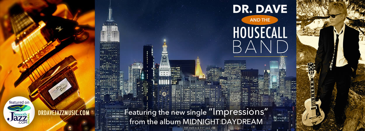Dr. Dave & The Housecall Band - Midnight Daydream