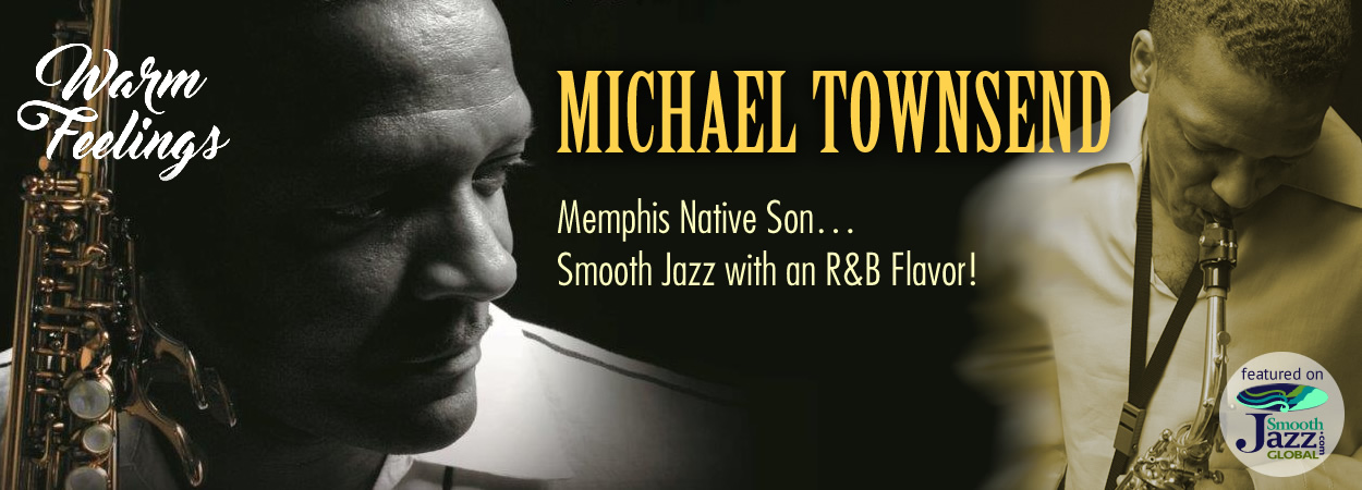 Michael Townsend - Warm Feelings