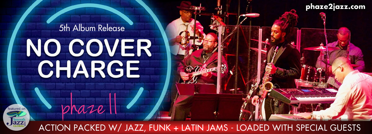 Phaze II - No Cover Charge