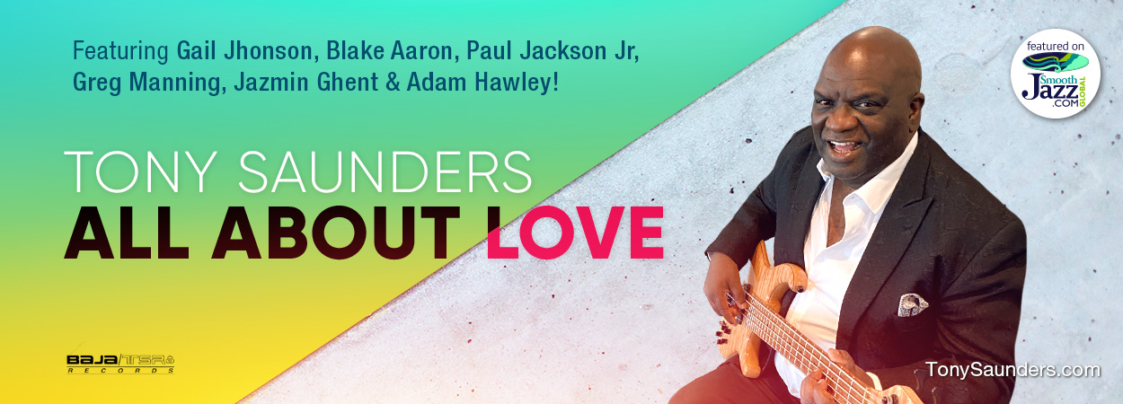 Tony Saunders - All About Love