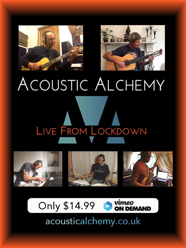 Acoustic Alchemy - Live From Lockdown