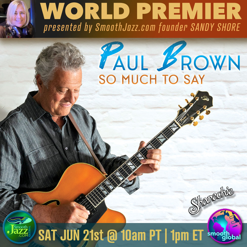 Paul Brown World Premier "So Much To Say" poster