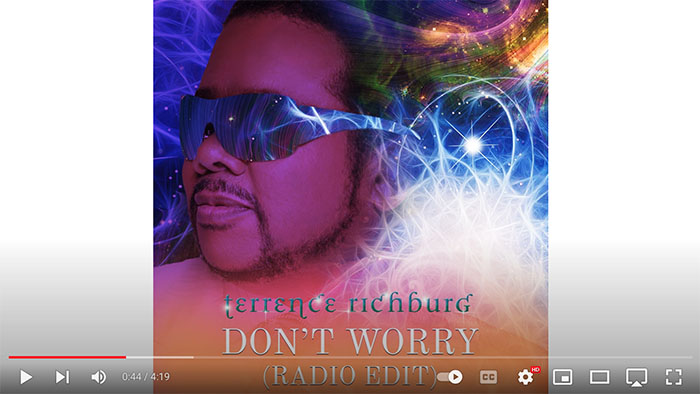 Terrence Richburg - Don't Worry Video