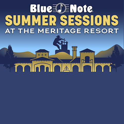 Blue Note Summer Sessions at The Meritage Resort