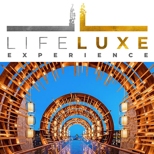 Life Luxe Experience