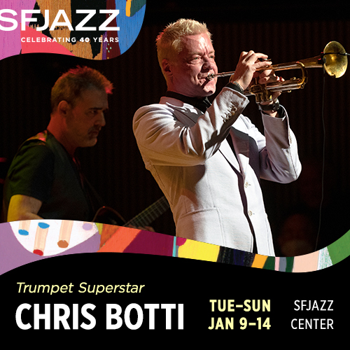 SF JAZZ Center presents Chris Botti