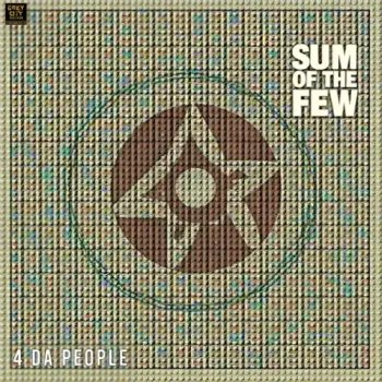 4 Da People - Sum of the Few