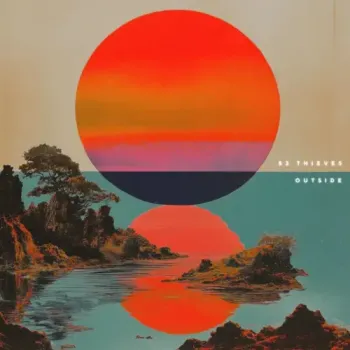 53 Thieves - Outside