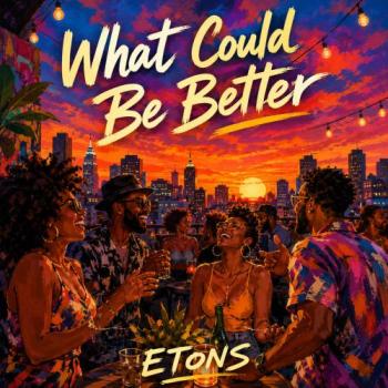 The Eton's - What Could Be Better