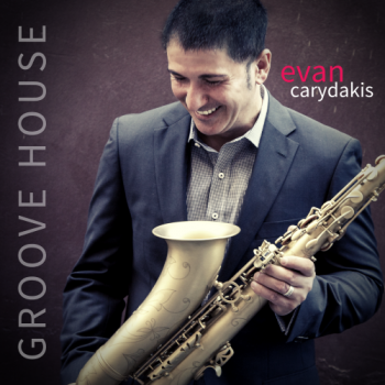 Evan Carydakis - Groove House