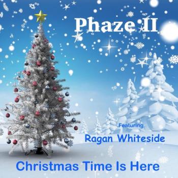Phaze II - Christmas Time Is Here