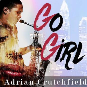 Adrian Crutchfield - Go Girl