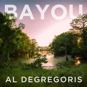 Al Degregoris - Bayou