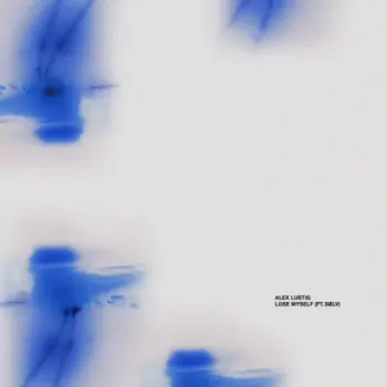 Alex Lustig - Lose Myself
