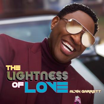 Alvin Garrett - The Lightness Of Love