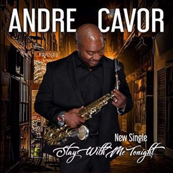 Andre Cavor - Stay With Me Tonight