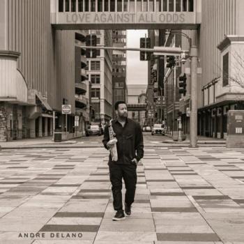 Andre Delano - Love Against All Odds