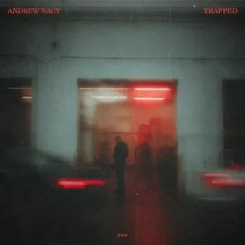 Andrew Nagy - Trapped