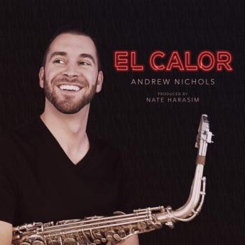 Andrew Nichols - El Calor