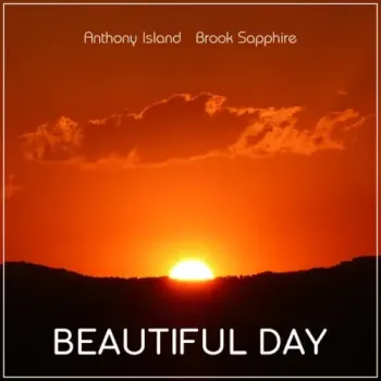 Anthony Island & Brook Sapphire - Beautiful Day