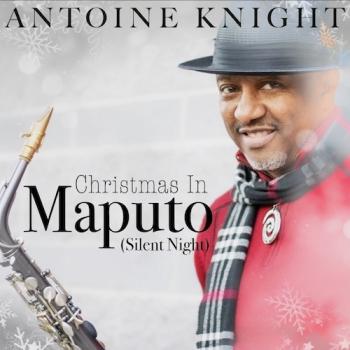 Antoine Knight - Christmas In Maputo (Silent Night)