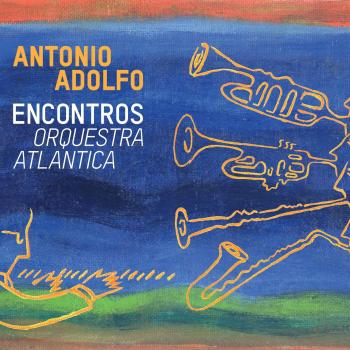Antonio Adolfo - Encontros