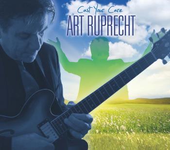 Art Ruprecht - Cast Your Care