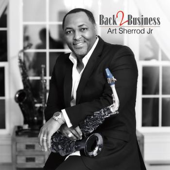 Art Sherrod Jr - Back 2 Business