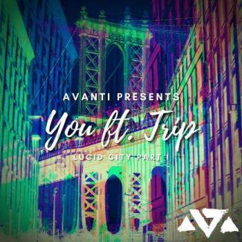Avanti - You: Lucid City, Pt. 1